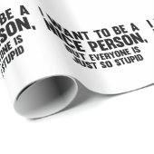 Papier Cadeau Juste si stupide (Coin rond)