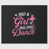 Papier Cadeau Juste Une Fille Qui Aime La Danse - Danseuse Amant (Plat)
