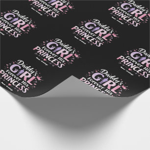 Papier Cadeau La fille de papa pour toujours Sa Princesse Fête d