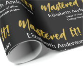 Papier Cadeau L'a obtenu ! Nom du diplômé en écriture noir blanc (Coin rond)