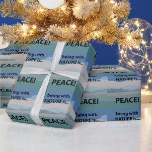 Papier Cadeau La paix en étant avec la nature est la paix