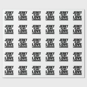 Papier Cadeau Le Jerky Est Mon Langage D'Amour Drôle De Jerky De
