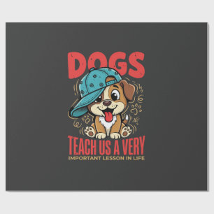 Papier Cadeau Les chiens nous enseignent d'importantes leçons de