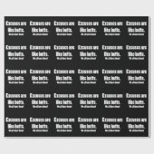 Papier Cadeau Les Excuses Sont Comme Des Beurres Drôle (Plat)