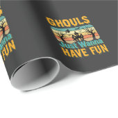 Papier Cadeau Les goules veulent juste s'amuser Design Halloween (Coin rond)