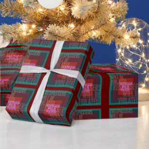 Papier Cadeau Les intrus Seront Violés