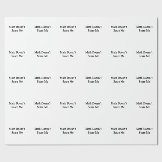 Papier Cadeau Les maths ne m'effrayent pas (Plat)
