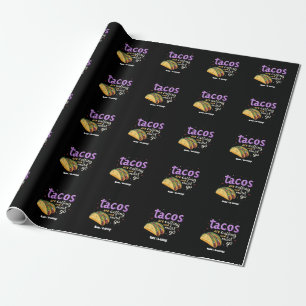 Papier Cadeau Les Tacos appellent et je dois aller un pied de pa