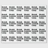 Papier Cadeau Malade & Lame & Lazy. (Plat)
