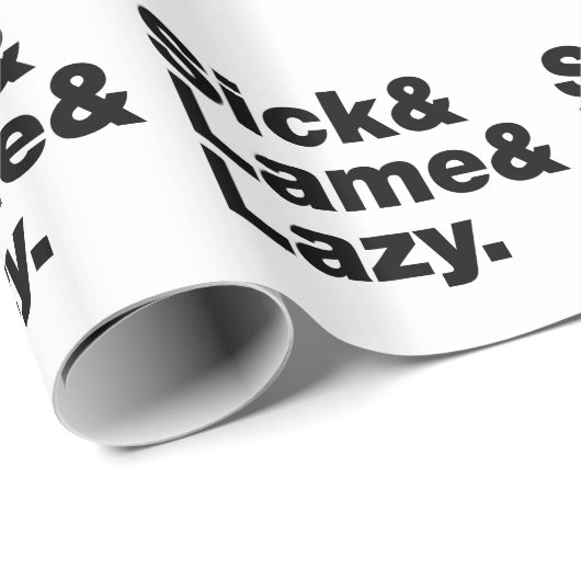 Papier Cadeau Malade & Lame & Lazy. (Coin rond)