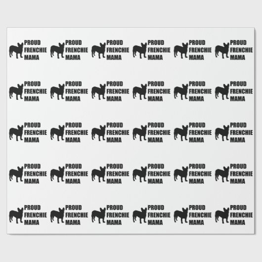 Papier Cadeau Maman fière de Frenchie (Plat)