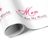 Papier Cadeau Maman Tu Es Mon Monde Bonne Fête Des Mères (Coin rond)