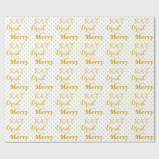 Papier Cadeau Mangez Boire et soyez Joyeux | motif à points polk (Plat)