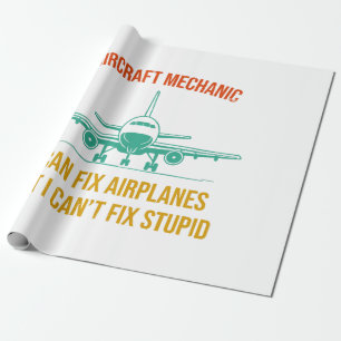 Papier Cadeau mécanicien d'avion je peux réparer les avions mais