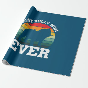 Papier Cadeau Mère Art Meilleure Bully Maman Jamais