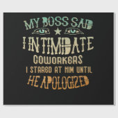 Papier Cadeau Mon Patron A Dit Intimider Des Cotravailleurs Que  (Plat)