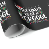 Papier Cadeau Most Likely To Be A Scrooge Funny Family (Coin rond)