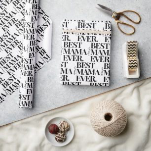 Papier Cadeau Motif Ultra Modern Bold "Best Mama Ever"