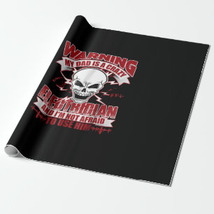Papier Cadeau My Dad Is A Crazy Electrician T , poison Electrici