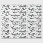 Papier Cadeau Naughty ou Nice blanc noir moderne script drôle (Plat)