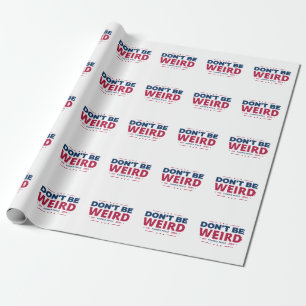 Papier Cadeau Ne soyez pas bizarre Vote Harris Walz Kamala Harri