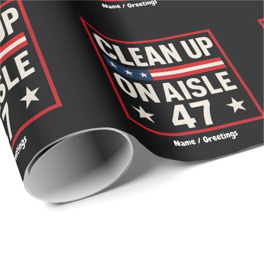 Papier Cadeau Nettoyer Sur Aisle 47 Anti Trump Drôle Politique (Coin rond)