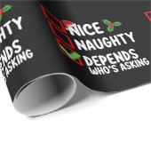 Papier Cadeau Nice Naughty Depends Qui demande Noël (Coin rond)