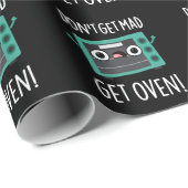 Papier Cadeau N'obtenez pas Mad Obtenir Four Drôle Pun Phrase Pu (Coin rond)