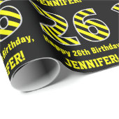 Papier Cadeau Noir et jaune rayé "26"; 26e anniversaire + nom (Coin rond)