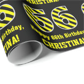 Papier Cadeau Noir et jaune rayé "66"; 66e anniversaire + nom (Coin rond)