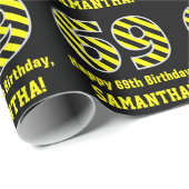Papier Cadeau Noir et jaune rayé "69"; 69e anniversaire + nom (Coin rond)