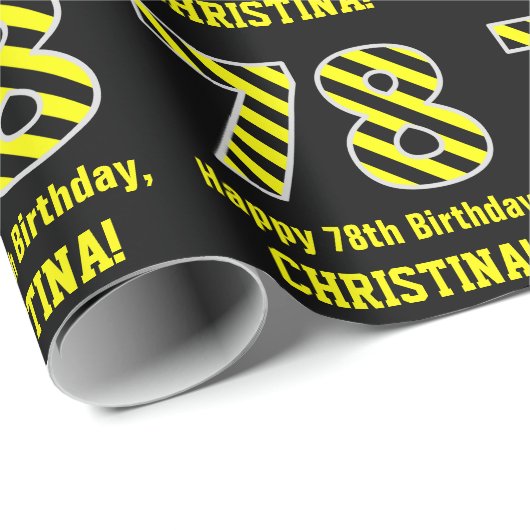Papier Cadeau Noir & Jaune rayé "78"; 78e anniversaire + nom (Coin rond)