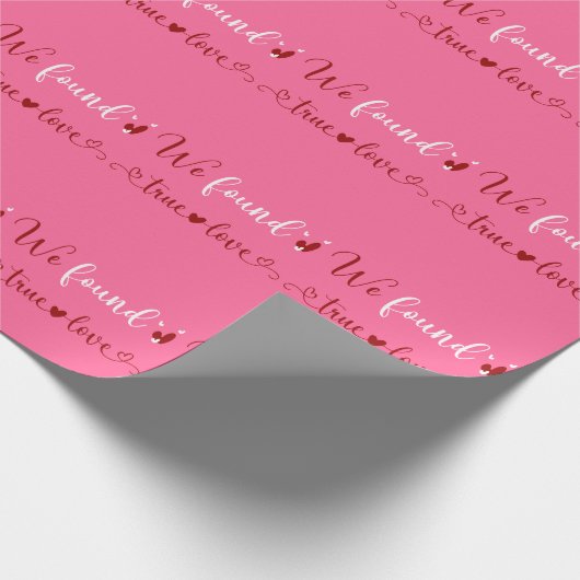 Papier Cadeau Nous Avons Trouvé Véritable Aimer Papier Enveloppa (Coin)