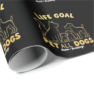 Papier Cadeau Objectif de vie caresser tous les chiens Un amour