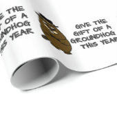 Papier Cadeau Offrez le cadeau d'une Groundhog cette année (Coin rond)