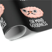 Papier Cadeau Oh Mind Bonté Funny Cerveau Pun Dark BG (Coin rond)