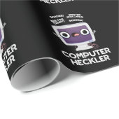 Papier Cadeau Ordinateur Heckler Funny Hacker Pun Dark BG (Coin rond)