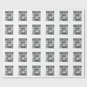 Papier Cadeau Papa footballeur Je ne joue pas Je finance T-Shirt