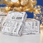 Papier Cadeau Paper de Black Family Christmas<br><div class="desc">Black,  grey,  and white Christmas typographiy wrapping paper.  Featuring words from the famous This Christmas song</div>
