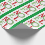 Papier Cadeau Papier d'enveloppement Motif NOEL Christmas<br><div class="desc">Ce beau texte rouge et vert NOEL motif papier d'emballage design serait parfait pour vos cadeaux de Noël pour la famille et les amis. Choisissez parmi plusieurs longueurs et styles différents.</div>