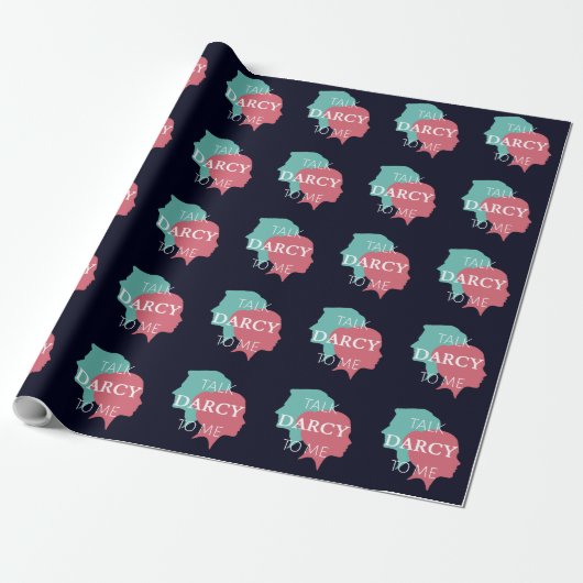 Papier Cadeau Parle Darcy à moi IV (Déroulé)
