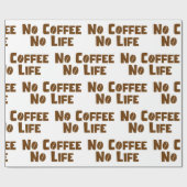 Papier Cadeau Pas de café Pas de vie (Plat)