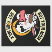 Papier Cadeau Pas Ta Mère. Pas ton lait (Plat)