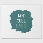 Papier Cadeau Pas votre Habibi (Plat)
