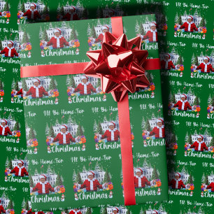 Papier Cadeau Père Noël Trump Je serai à la maison pour Noël drô