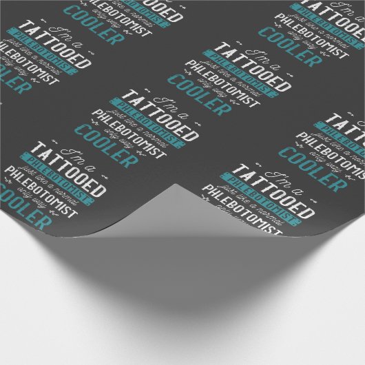 Papier Cadeau Phlébotomiste tatoué Tatouage encré Phlebotomie (Coin)