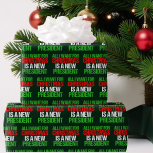 Papier Cadeau Politique Drôle Tout Ce Que Je Veux Pour Le Présid