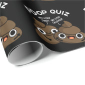 Papier Cadeau Poop Quiz Funny Poo Pun Dark BG (Coin rond)
