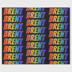 Papier Cadeau Prénom arc-en-ciel "BRENT" ; Amusant et Coloré