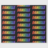 Papier Cadeau Prénom "DANIELLE" d'arc-en-ciel ; Amusement et (Plat)